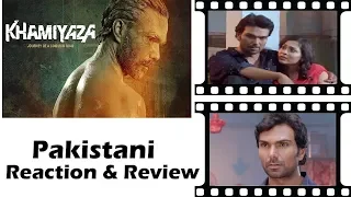 Khamiyaza - Journey Of A Common Man Trailer | Pakistani React | Hindi Movie | Heramb Tripathi