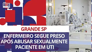 Enfermeiro segue preso após abusar sexualmente paciente em UTI na Grande SP