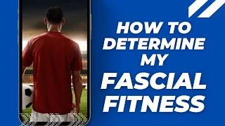 How To Determine My Fascial Fitness | Hyperarch Fascia Training