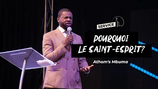 POURQUOI LE SAINT ESPRIT | Athoms MBUMA |  Phila Cité d'exaucement