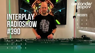 Alexander Popov - Interplay Radioshow #390