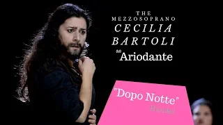 Cecilia Bartoli -Dopo Notte - Ariodante, Handel