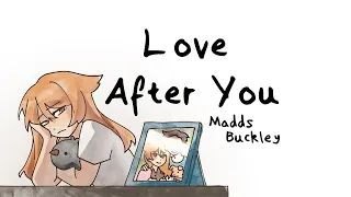Love After You (Lyric Video) - Madds Buckley