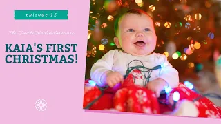 Unexpected Christmas: Kaia's First Holiday Journey! (Ep 12)