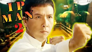 Wing Chun Grandmaster Faces Oppression From Foreigners In DONNIE YEN'S IP MAN 2