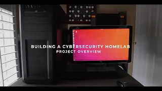 Building a Cybersecurity HomeLab - Here's the Project