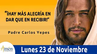 Evangelio De Hoy Lunes 23 Noviembre 2020 Lucas 21,1-4 l Padre Carlos Yepes