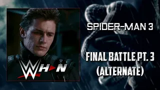 Spider-Man 3 | Final Battle Pt. 3 (alternate) [Official Soundtrack] + AE (Arena Effects)