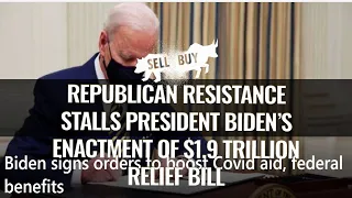 Republican resistance stalls President Biden’s enactment of $1.9 trillion relief bill - 01/22/2021