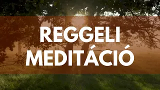 Reggeli meditáció