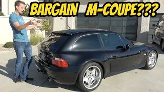 I Bought A Cheap BMW M Coupe 1 Year Ago, But I Was Too Embarrassed To Tell You!