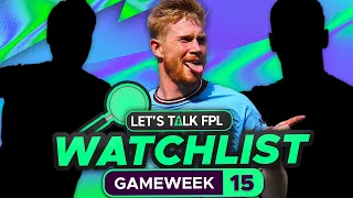 FPL WATCHLIST GAMEWEEK 15 (Players to Target) | Fantasy Premier League Tips 2022/23