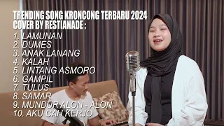 TRENDING SONG KERONCONG TERBARU 2024 COVER BY RESTIANADE