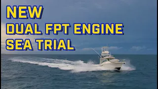 Luhrs 32 Sea Trial - FPT NEF 400 Installation