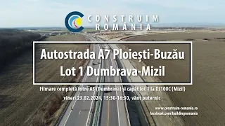 Autostrada A7 Ploiești-Buzău Lot 1 (Pizzarotti-Retter) - COMPLET - 2024.02.23