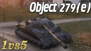 Object 279 (e) : 1vs5 - 10 Kills 10K Damage *World of Tanks*