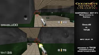 GoldenEye 007 Online - Netplay LTK Cup IV - Quarterfinals