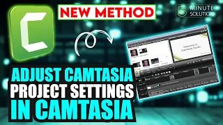How to adjust camtasia project settings in Camtasia 2024