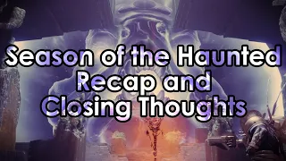 Destiny 2: Season of The Haunted Recap and Closing Thoughts