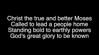 Christ the True and Better - Matt Boswell & Matt Papa (with Lyrics)