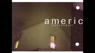 American Football - Stay Home