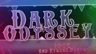 [2nd Extreme Demon] Dark Odyssey by JonathanGD | Geometry Dash