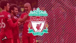 Liverpool FC 2022 Goal Song