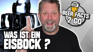 Was ist ein EISBOCK? | BEER FACTS 2 GO