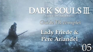 [Dark Souls 3 - Ashes of Ariandel] Guide DLC - 05