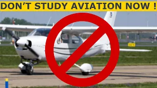 Don’t study Aviation now ! - Pilot Alexander ✈️