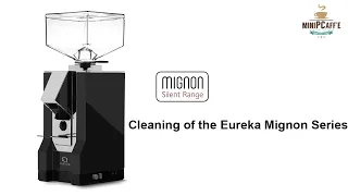 How to Clean the Eureka Mignon Series - Silenzio / Specialita / CLASSICO /PERFETTO Grinders