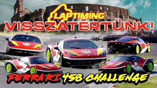 VISSZATÉRTÜNK! - Ferrari 458 Challenge (Laptiming Ep. 270.)