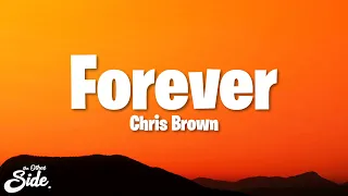 Chris Brown - Forever (Lyrics)