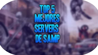 | TOP 5 MEJORES SERVERS SAMP 2016 |