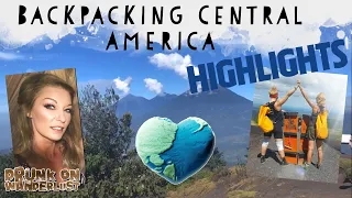 BACKPACKING CENTRAL AMERICA HIGHLIGHTS | Budget backpacking