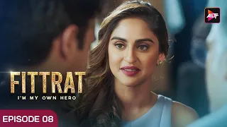 पहले मर्द तो बनो | Fitrat Full Ep 8 | Krystle D'Souza | Watch Now