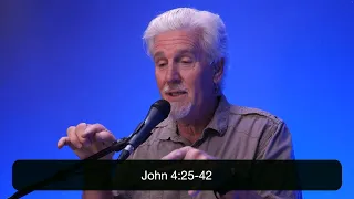 KENT HENRY / 5-10-22 JOHN 4:25-42 LIVE / CARRIAGE HOUSE WORSHIP