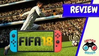 FIFA 18 Switch Review