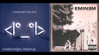 The Lone Slim Shady - Caravan Palace vs. Eminem (Mashup)