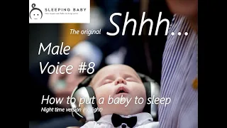 Dulcet & elongated shushing baby to relaxed sleeping baby - Black screen - Shhh - Male sound