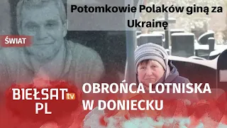 Potomkowie Polaków giną za Ukrainę: Igor Branowicki / WIDEO PL