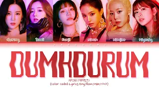 Apink(에이핑크) "Dumhdurum (덤더럼)" (Color Coded Lyrics Eng/Rom/Han/가사)