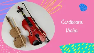 How to make Cardboard Violin
