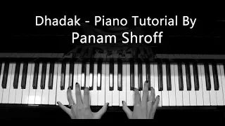 DHADAK - EASY PIANO TUTORIAL BY PANAM SHROFF