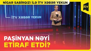 Ermənistan Azərbaycanın kəndlərini bu səbəbdən qaytarmaq istəmir  | İTV Xəbər Yekun | 14.01.2024