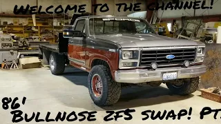 ZF5 swapping the Bullnose! pt.1