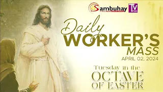 Sambuhay TV Mass | Tuesday in the Octave of Easter | April 2, 2024