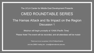 The Hamas Attack and Its Impact on the Region— CMED Roundtable Series, Discussion 1