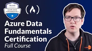 Azure Data Fundamentals Certification (DP-900) - Full Course to PASS the Exam