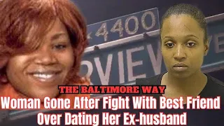 Woman Gone After Fight With Best Friend Over Dating Her Ex-husband